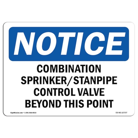 Signmission OSHA Notice, 5" Height, Combination Sprinkler Standpipe Control Sign, 7" X 5", Landscape OS-NS-D-57-L-10707